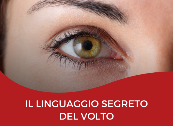 Il linguaggio segreto del volto
